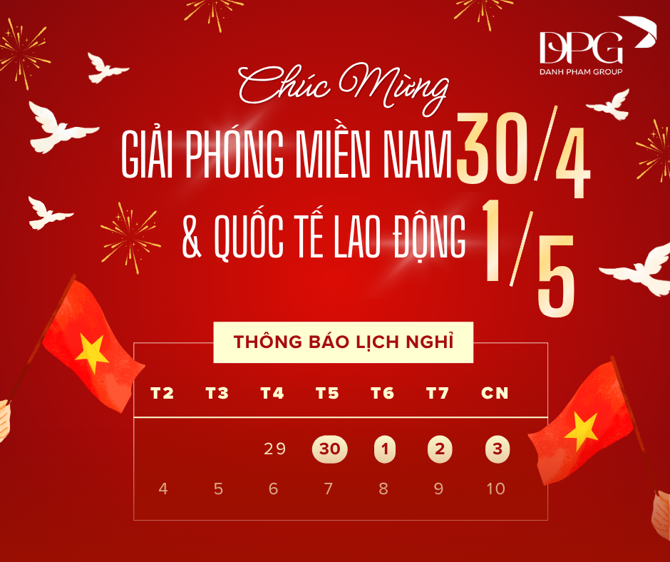 THÔNG BÁO: LỊCH NGHỈ LỄ GIỖ TỔ HÙNG VƯƠNG, GIẢI PHÓNG MIỀN NAM 30/04 & QUỐC TẾ LAO ĐỘNG 01/05